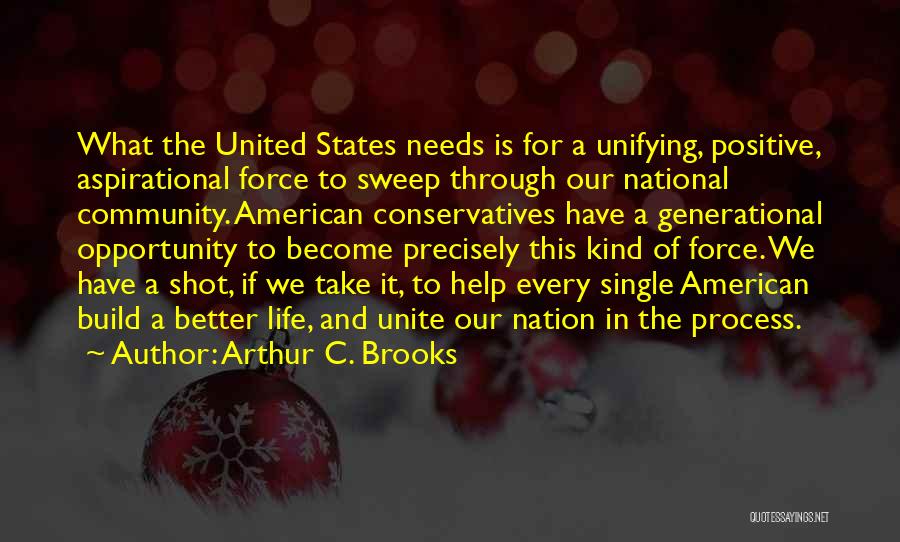 Life Force Quotes By Arthur C. Brooks Life Force Quotes By Arthur C. Brooks