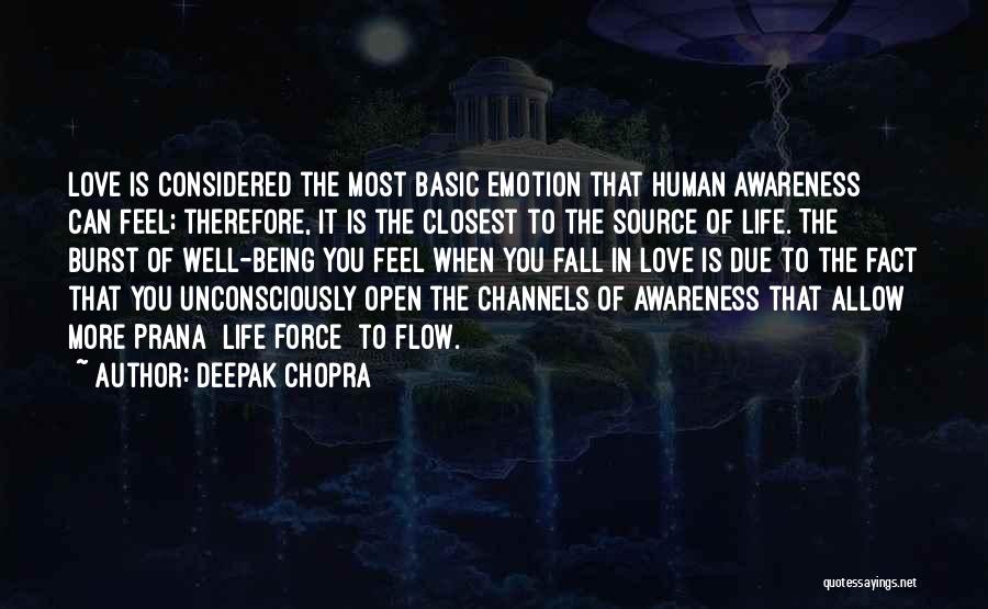 Life Force Quotes By Deepak Chopra