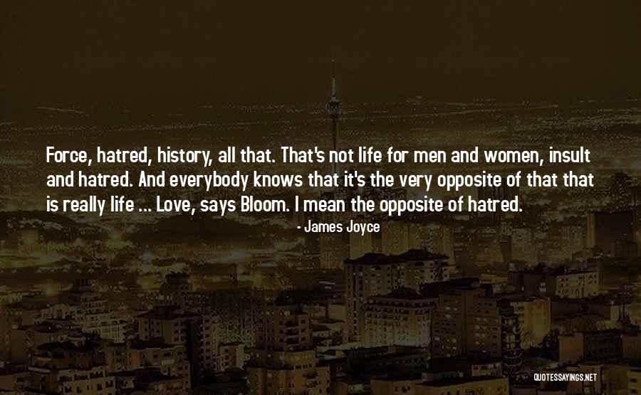 Life Force Quotes By James Joyce