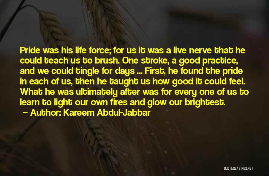 Life Force Quotes By Kareem Abdul-Jabbar Life Force Quotes By Kareem Abdul-Jabbar