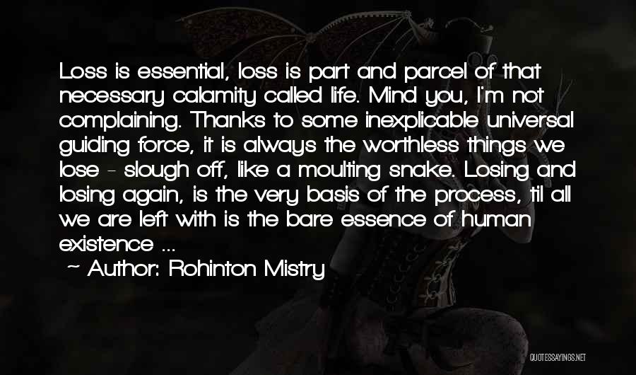 Life Force Quotes By Rohinton Mistry Life Force Quotes By Rohinton Mistry