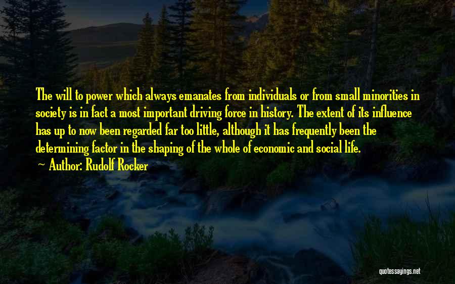 Life Force Quotes By Rudolf Rocker