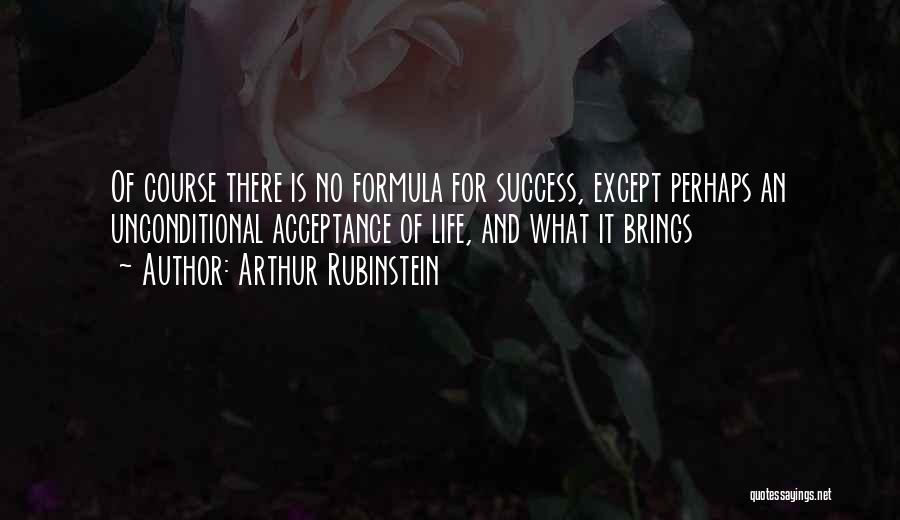 Life Formula Quotes By Arthur Rubinstein