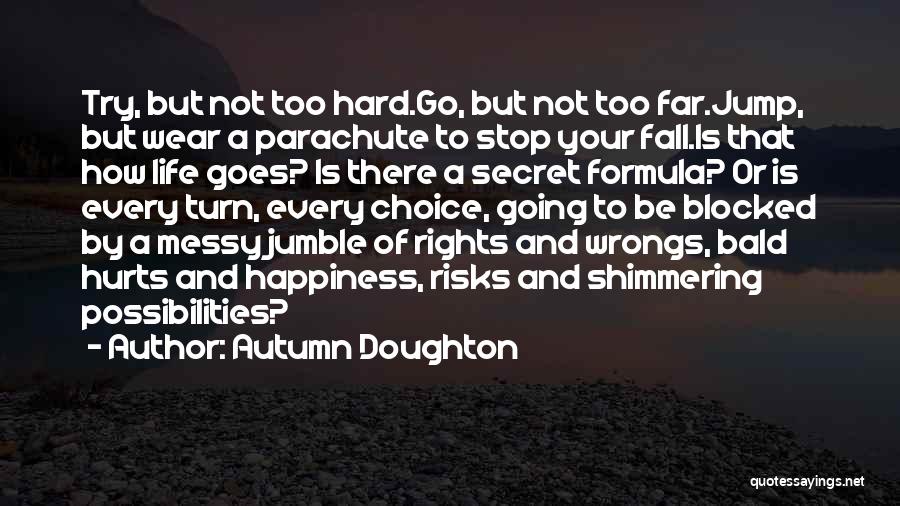 Life Formula Quotes By Autumn Doughton