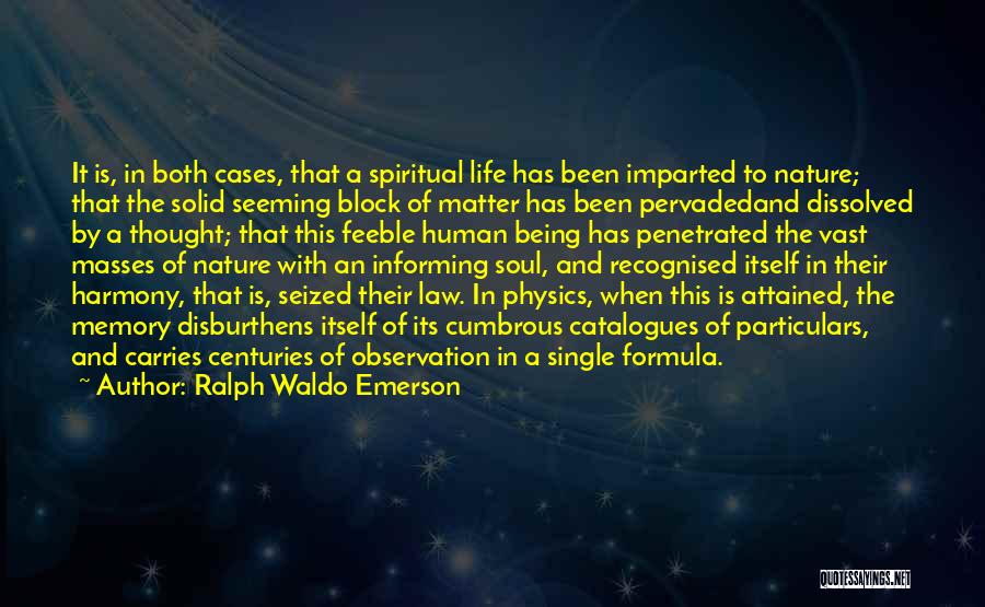 Life Formula Quotes By Ralph Waldo Emerson