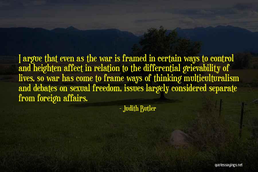 Life Framed Quotes By Judith Butler