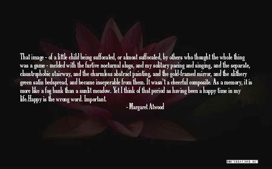 Life Framed Quotes By Margaret Atwood Life Framed Quotes By Margaret Atwood