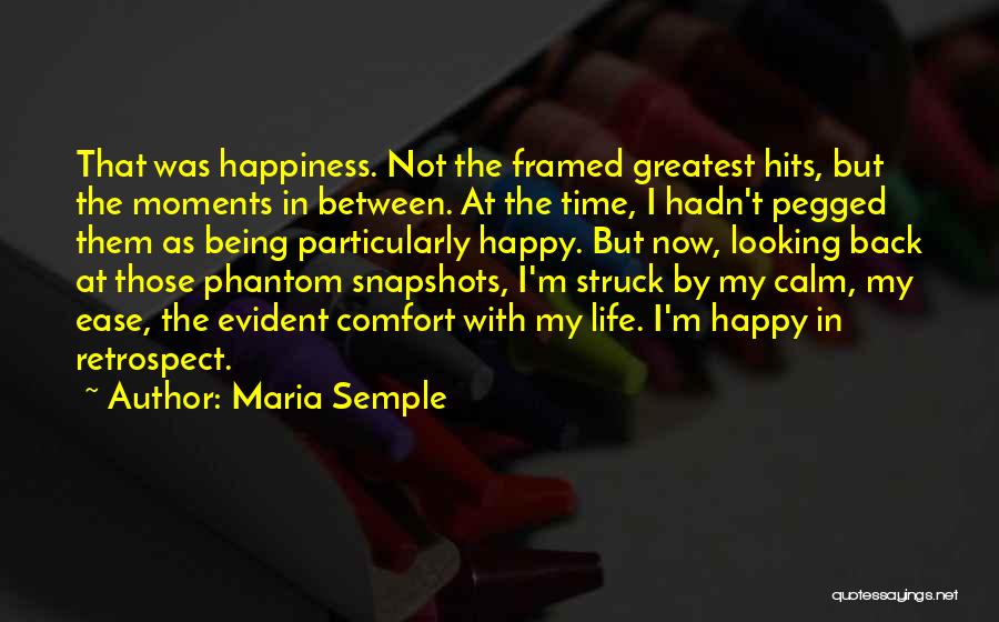 Life Framed Quotes By Maria Semple