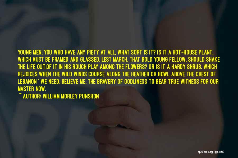 Life Framed Quotes By William Morley Punshon