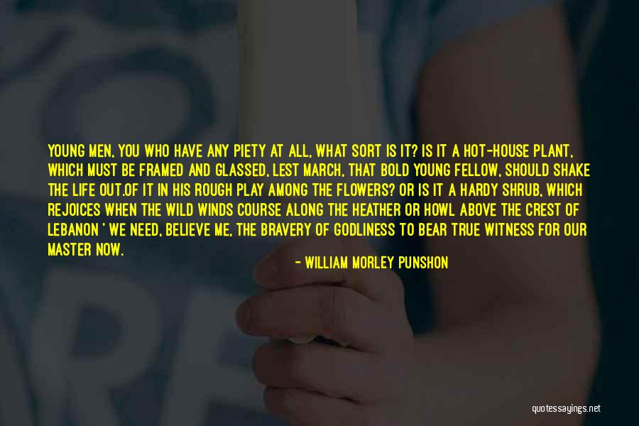 Life Framed Quotes By William Morley Punshon