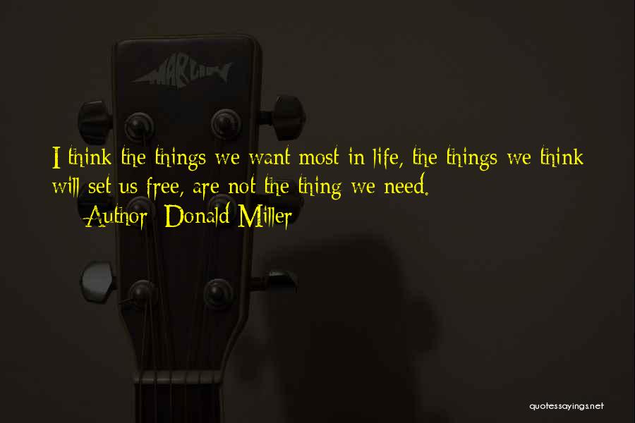 Life Free Quotes By Donald Miller