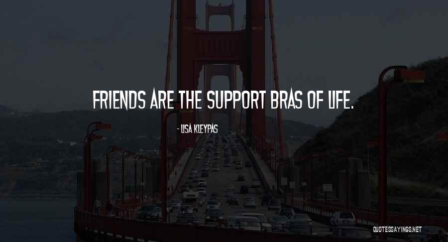 Life Friendship Quotes By Lisa Kleypas Life Friendship Quotes By Lisa Kleypas