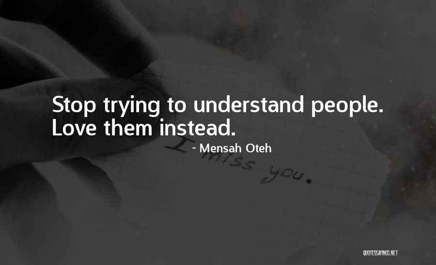 Life Friendship Quotes By Mensah Oteh