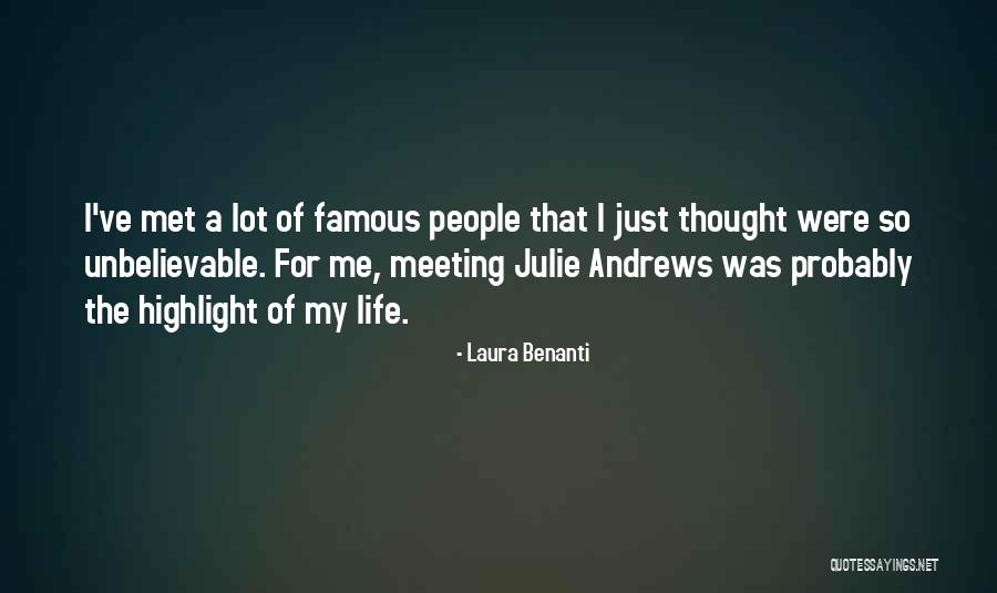 Life From Famous People Quotes By Laura Benanti Life From Famous People Quotes By Laura Benanti