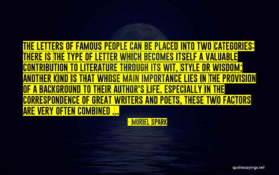 Life From Famous Writers Quotes By Muriel Spark Life From Famous Writers Quotes By Muriel Spark