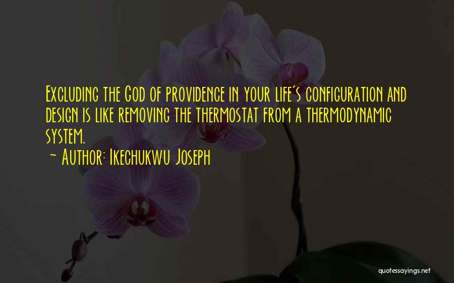 Life From God Quotes By Ikechukwu Joseph