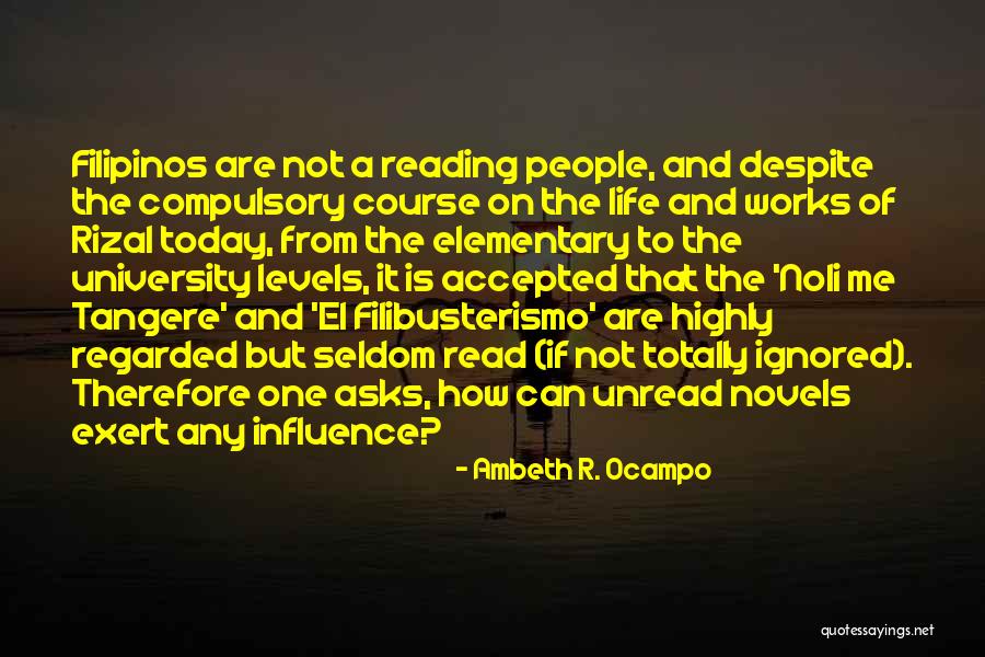 Life From Novels Quotes By Ambeth R. Ocampo