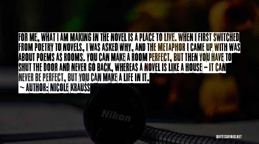 Life From Novels Quotes By Nicole Krauss