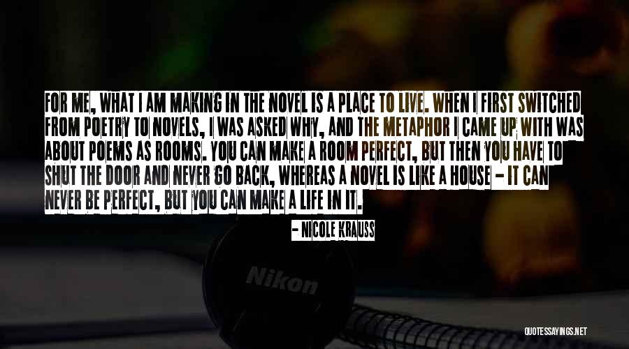 Life From Novels Quotes By Nicole Krauss