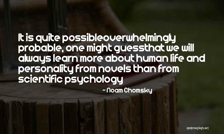 Life From Novels Quotes By Noam Chomsky Life From Novels Quotes By Noam Chomsky
