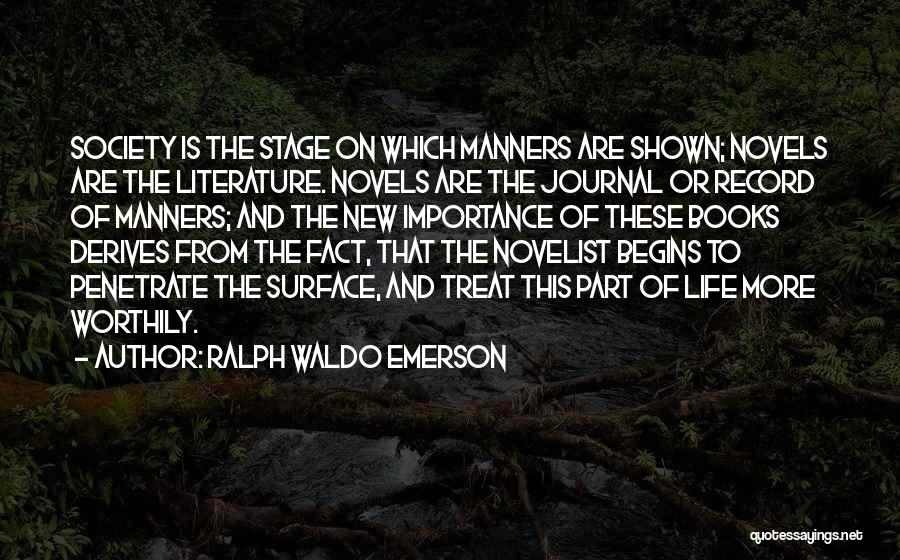 Life From Novels Quotes By Ralph Waldo Emerson