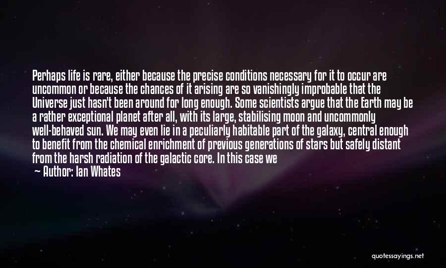 Life From Scientists Quotes By Ian Whates