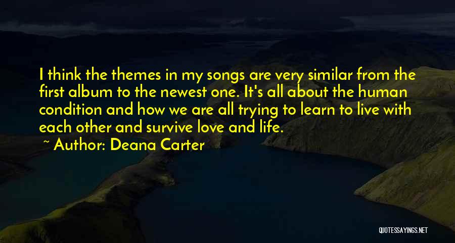 Life From Songs Quotes By Deana Carter