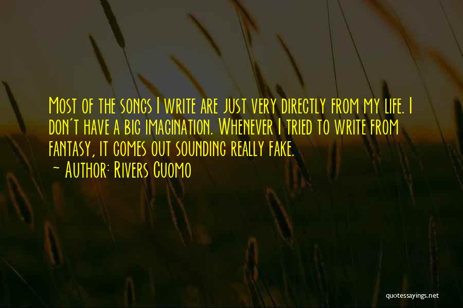 Life From Songs Quotes By Rivers Cuomo