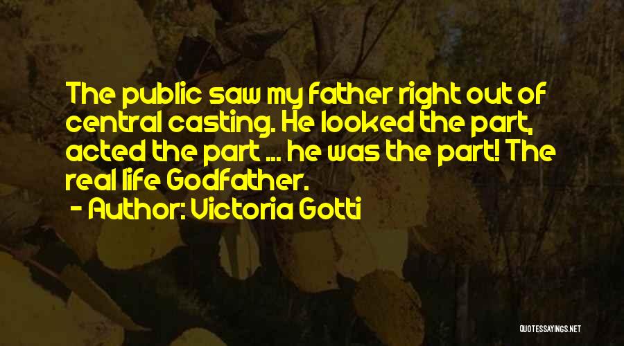 Life From The Godfather Quotes By Victoria Gotti