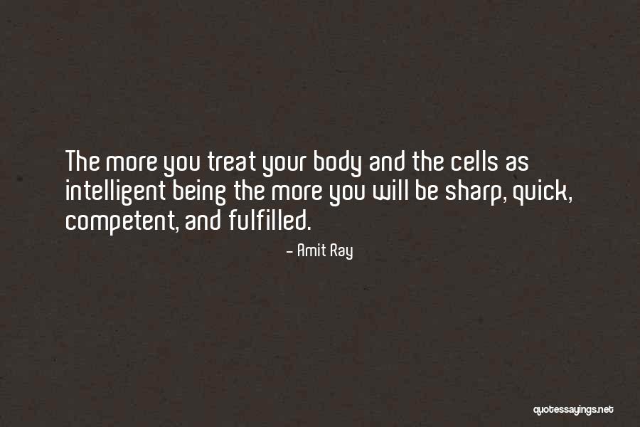 Life Fulfilled Quotes By Amit Ray Life Fulfilled Quotes By Amit Ray