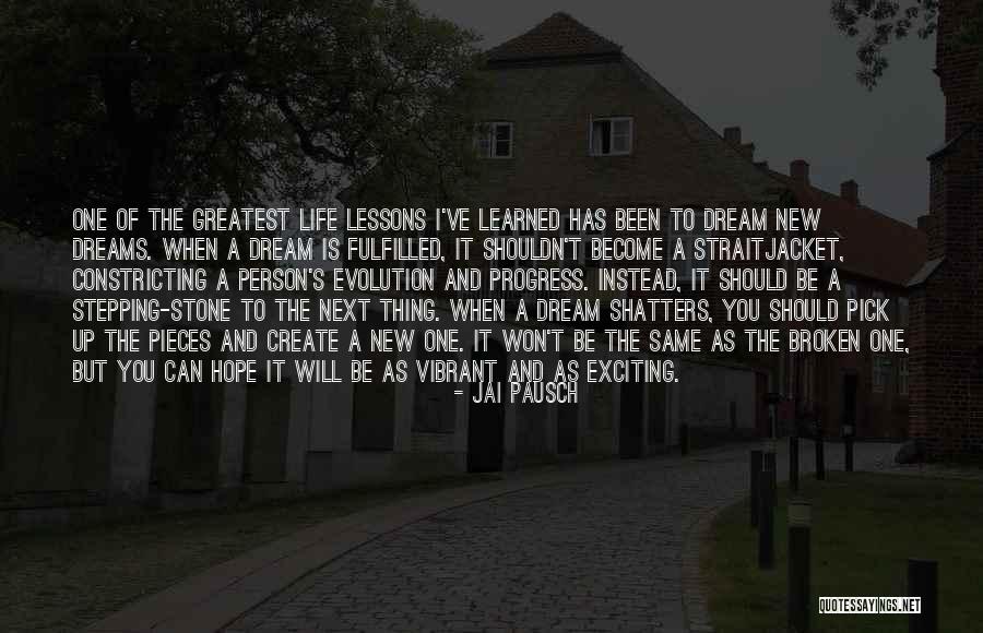 Life Fulfilled Quotes By Jai Pausch Life Fulfilled Quotes By Jai Pausch