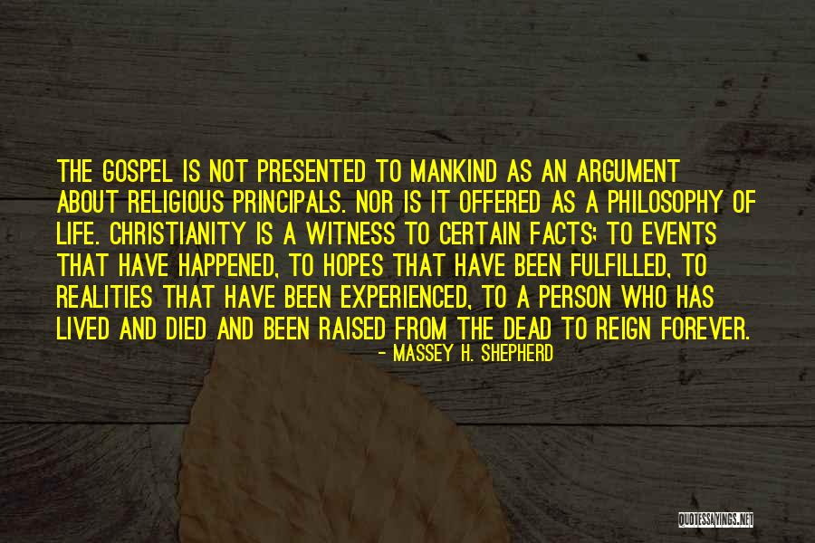 Life Fulfilled Quotes By Massey H. Shepherd Life Fulfilled Quotes By Massey H. Shepherd