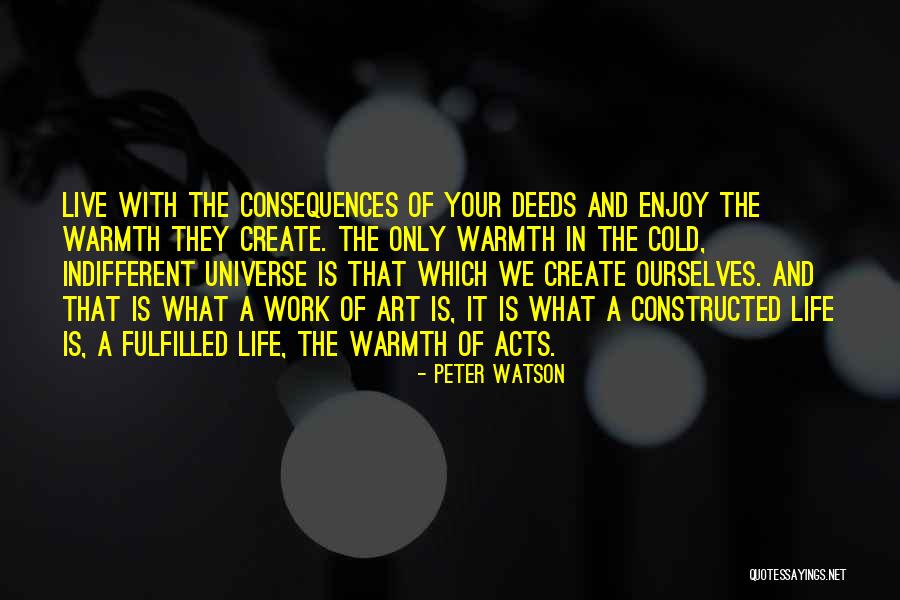 Life Fulfilled Quotes By Peter Watson Life Fulfilled Quotes By Peter Watson