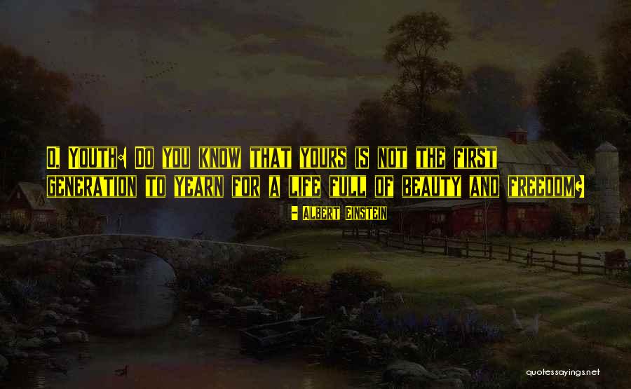 Life Full Beauty Quotes By Albert Einstein Life Full Beauty Quotes By Albert Einstein