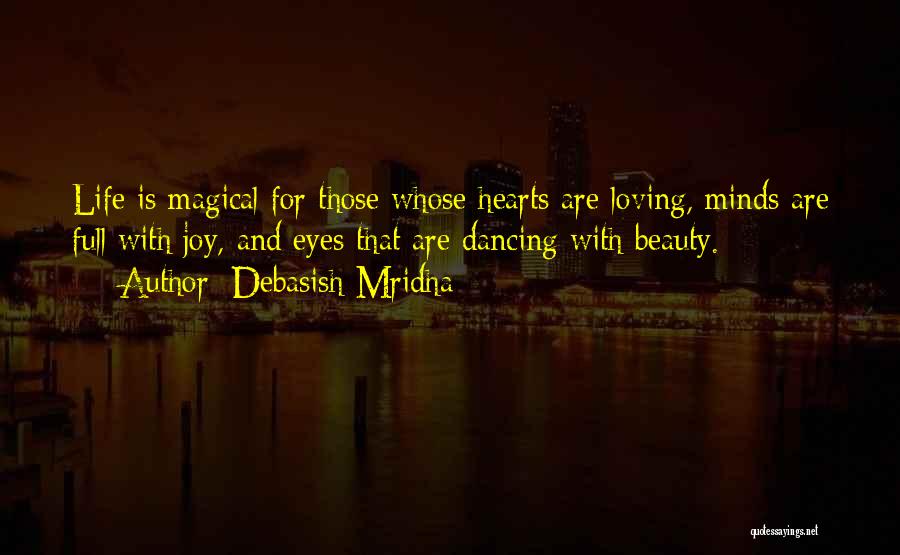 Life Full Beauty Quotes By Debasish Mridha
