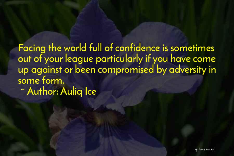 Life Full Form Quotes By Auliq Ice