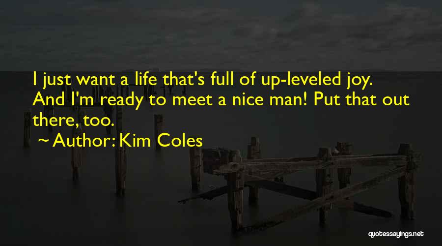 Life Full Joy Quotes By Kim Coles
