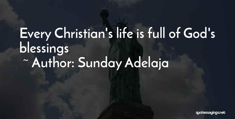 Life Full Of Blessings Quotes By Sunday Adelaja