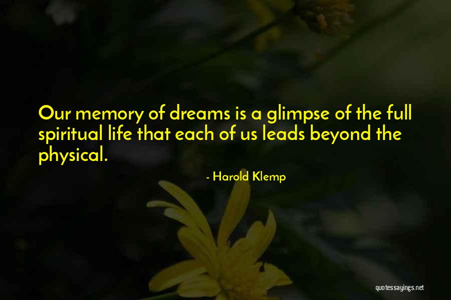 Life Full Of Dreams Quotes By Harold Klemp Life Full Of Dreams Quotes By Harold Klemp