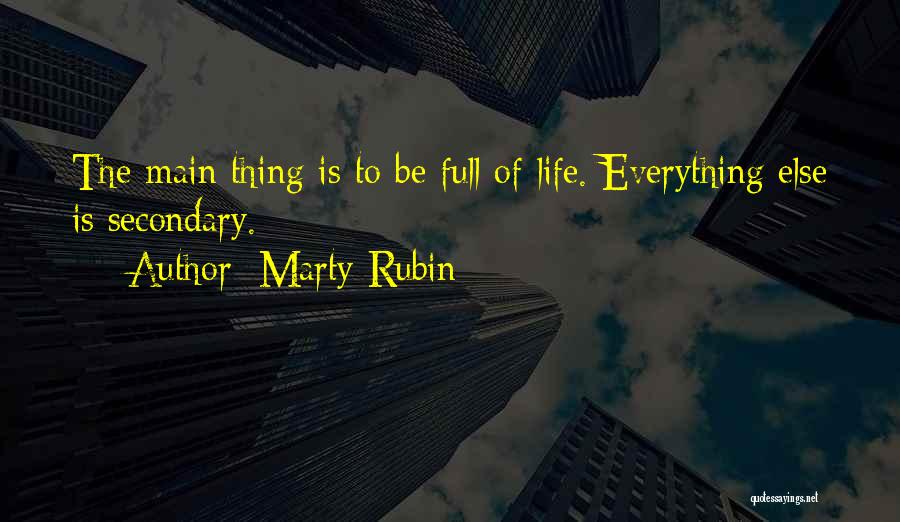 Life Full Of Happiness Quotes By Marty Rubin