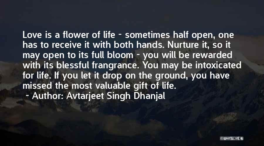 Life Full Of Love Quotes By Avtarjeet Singh Dhanjal