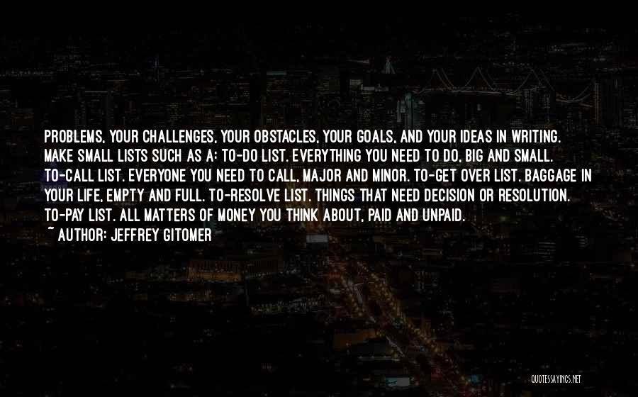 Life Full Of Obstacles Quotes By Jeffrey Gitomer