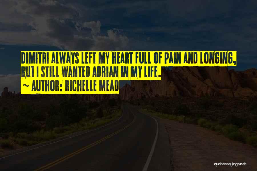 Life Full Of Pain Quotes By Richelle Mead