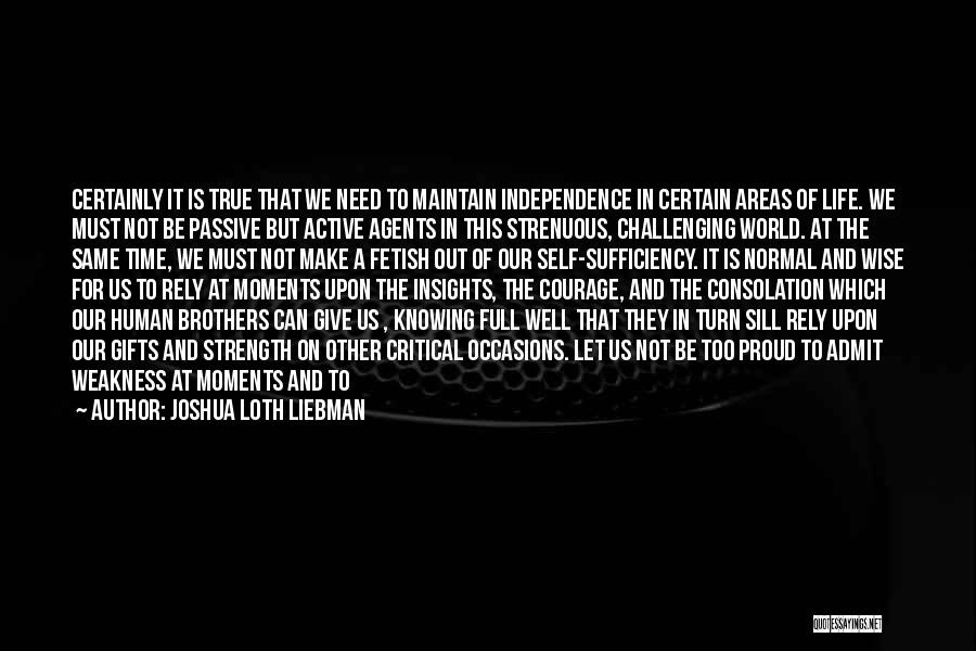 Life Full Of Problems Quotes By Joshua Loth Liebman