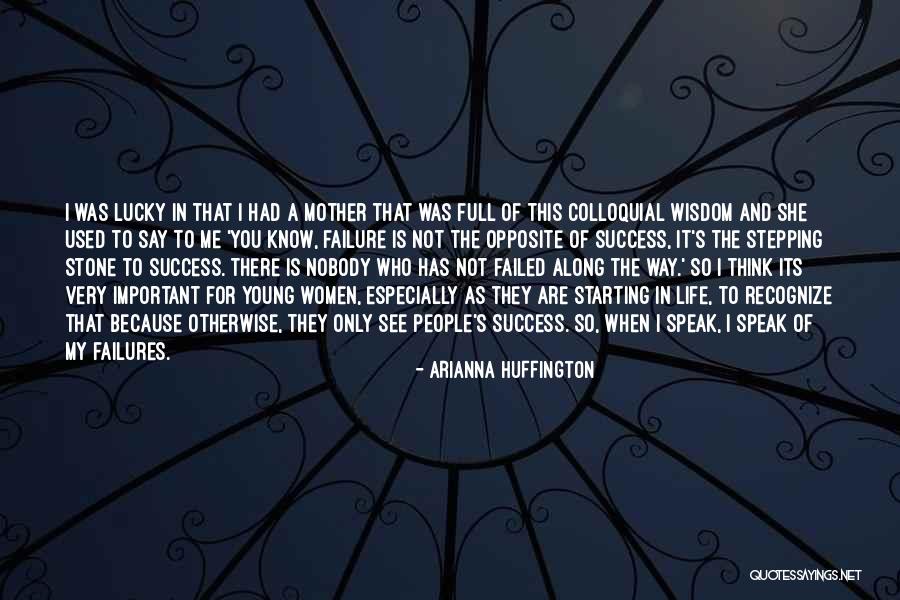 Life Full Of Quotes By Arianna Huffington