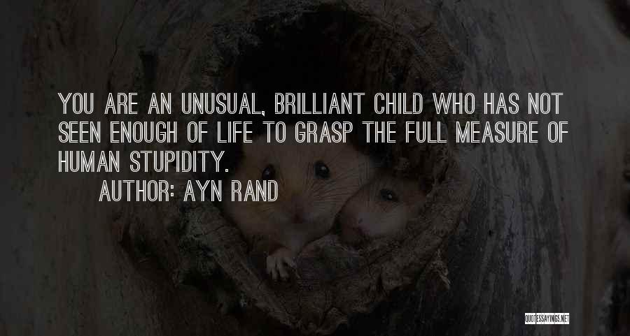 Life Full Of Quotes By Ayn Rand
