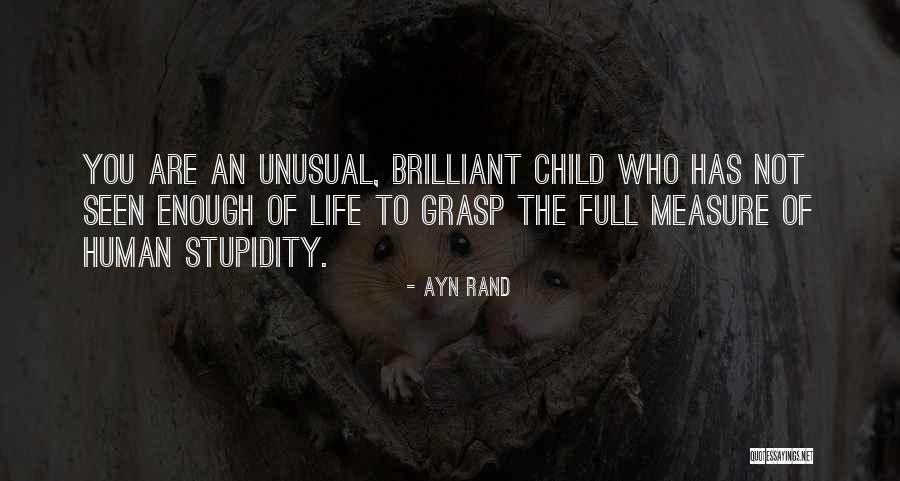 Life Full Of Quotes By Ayn Rand