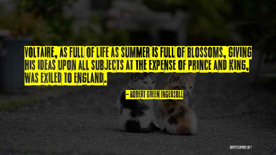 Life Full Of Quotes By Robert Green Ingersoll