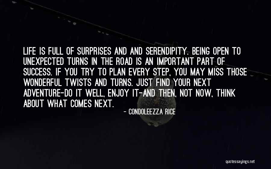 Life Full Of Surprises Quotes By Condoleezza Rice