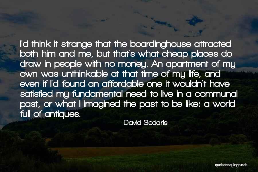 Life Full Quotes By David Sedaris Life Full Quotes By David Sedaris